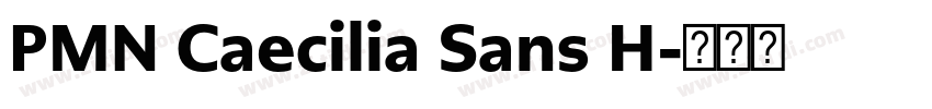 PMN Caecilia Sans H字体转换 PMN Caecilia Sans H字体转换